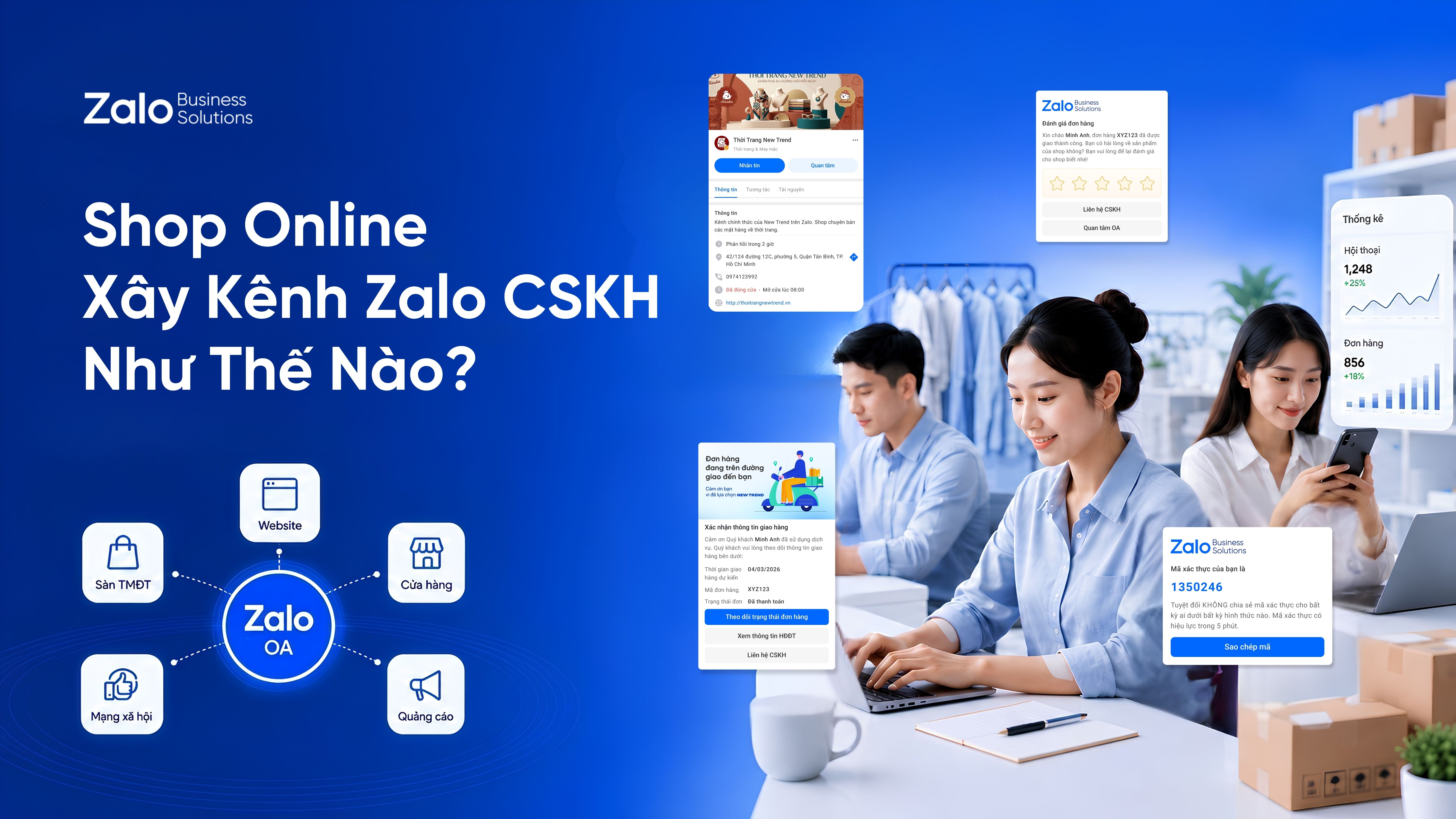Shop online đón khách từ đa kênh về Zalo chăm sóc như thế nào cho hiệu quả? 