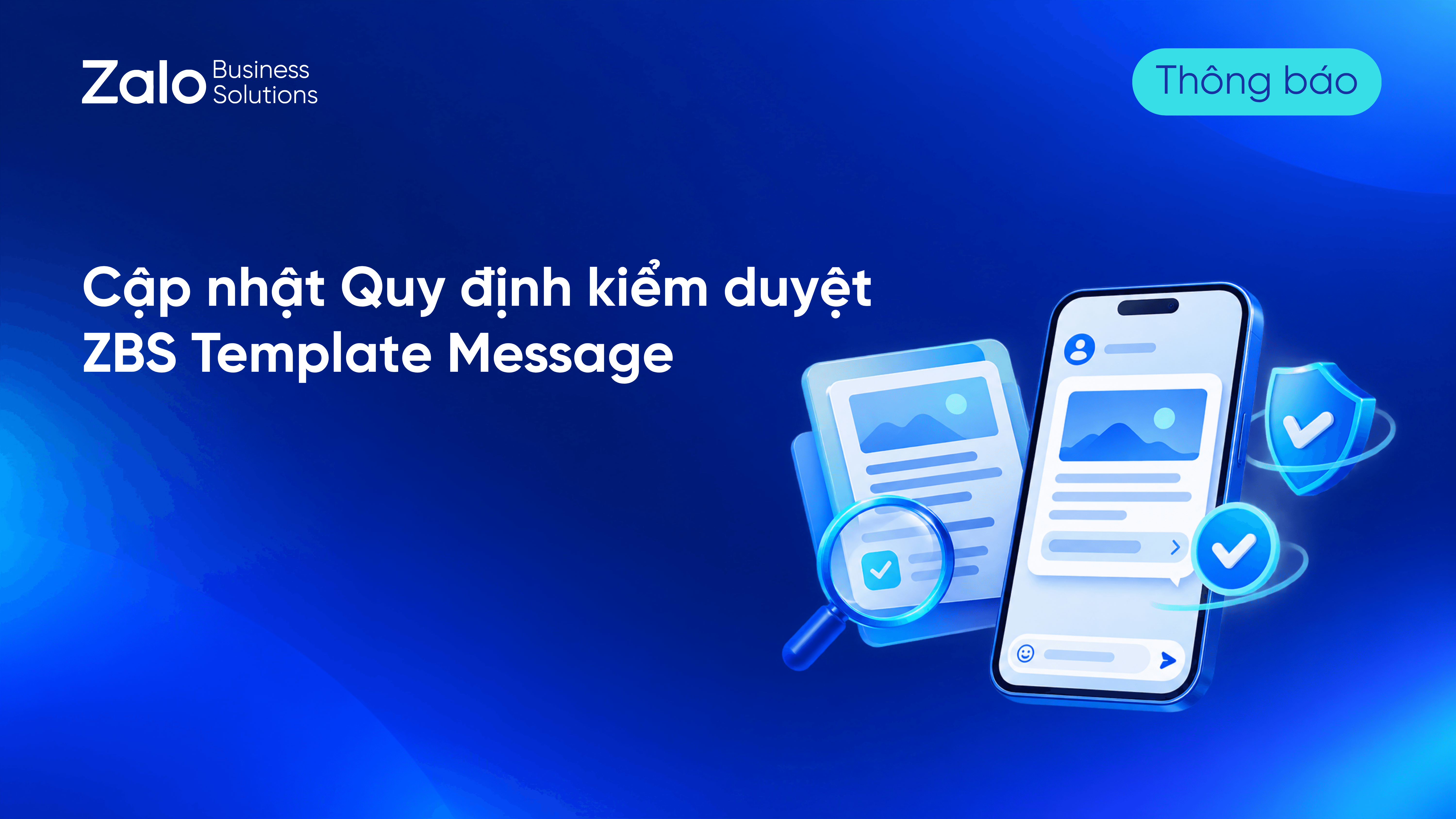 Thông báo:  Cập nhật Quy định kiểm duyệt ZBS Template Message 