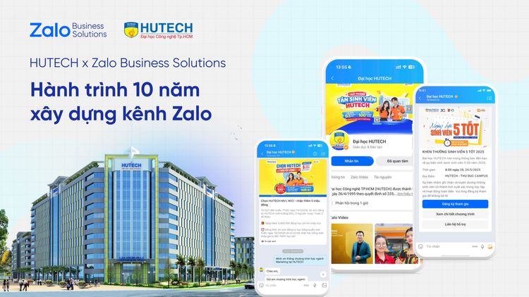 HUTECH x Zalo Business Solutions: Hành trình 10 năm xây dựng kênh Zalo