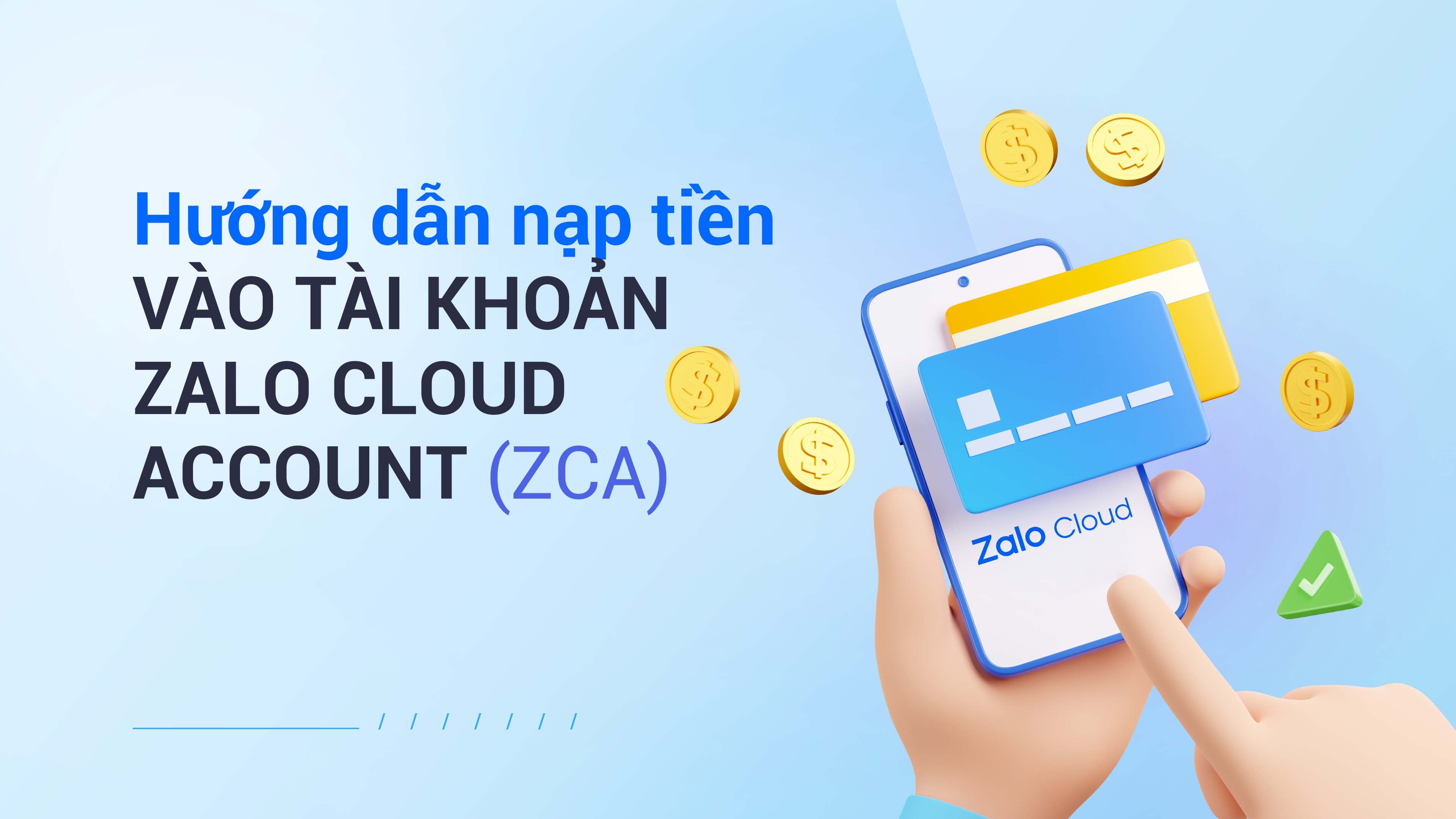 Hướng dẫn nạp tiền vào tài khoản ZCA